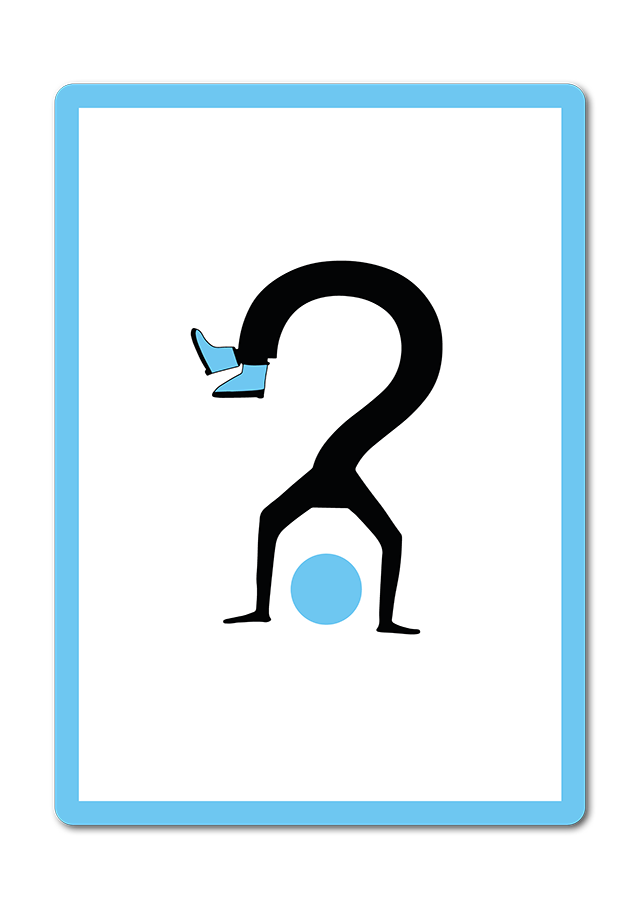 Weiße Karte mit hellblauen Rand. Figur steht auf den Händen. Füße bilden ein Fragezeichen.